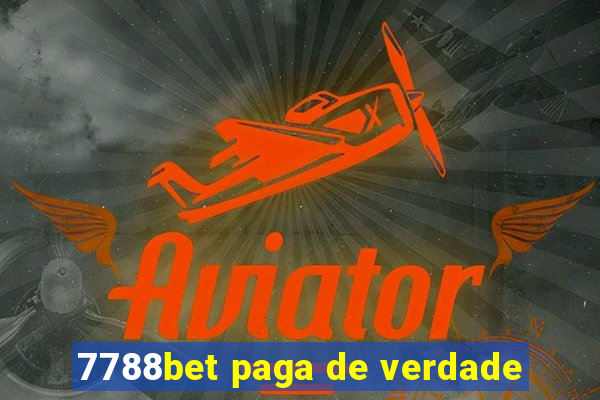 7788bet paga de verdade